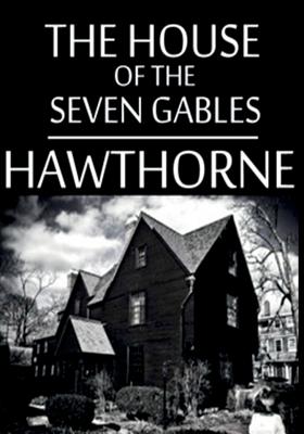 Book cover for The House Of The Seven Gables