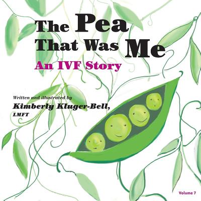 Book cover for The Pea That Was Me: An IVF Story