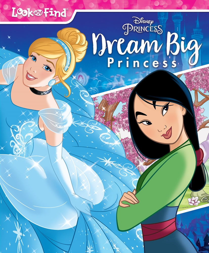 Book cover for Disney Princess: Dream Big Princess Look and Find