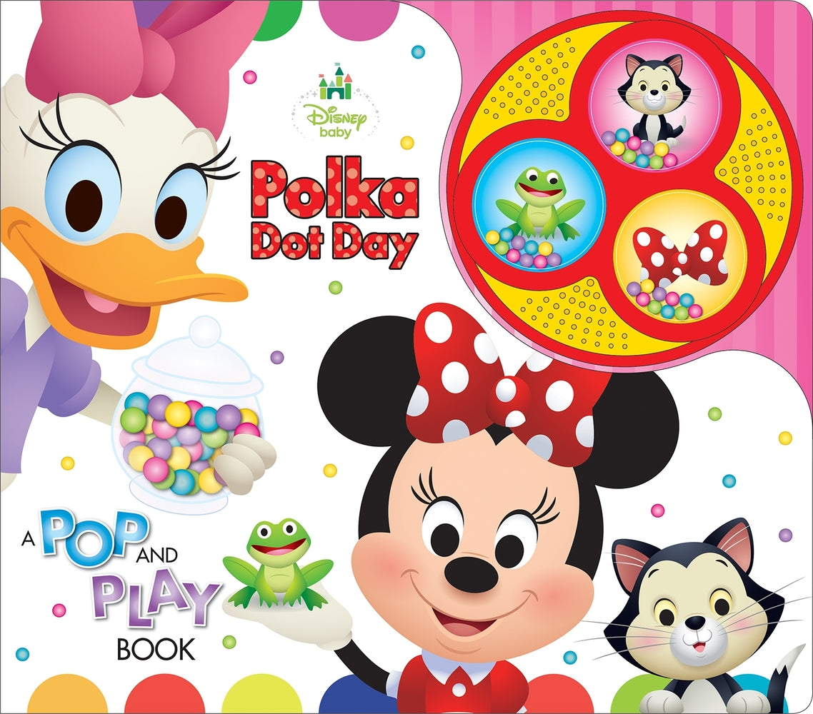 Book cover for Popsb Disney Baby: Polka Dot Day: A Pop and Play Book [With Battery]
