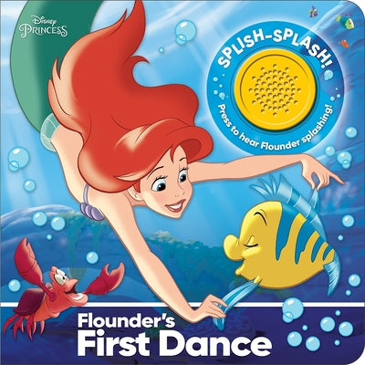 Book cover for Disney Princess: Flounder's First Dance Sound Book [With Battery]