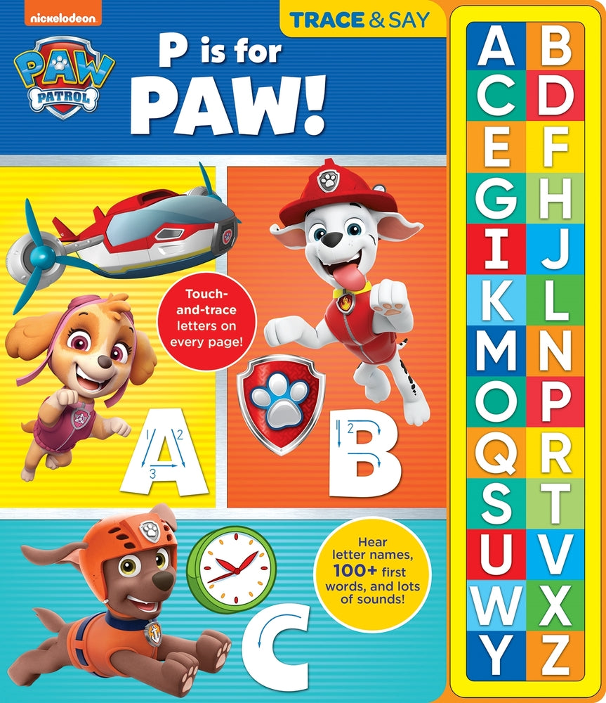 Book cover for Nickelodeon Paw Patrol: P Is for Paw! Trace & Say Sound Book [With Battery]