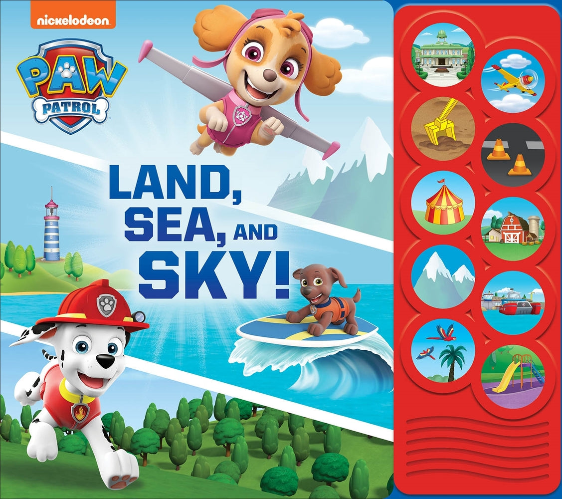 Book cover for Nickelodeon Paw Patrol: Land, Sea, and Sky! Sound Book [With Battery]