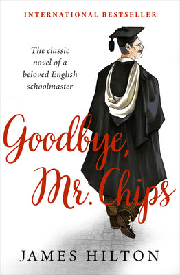 Book cover for Goodbye, Mr. Chips