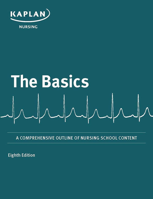 Book cover for Basics: A Comprehensive Outline of Nursing School Content
