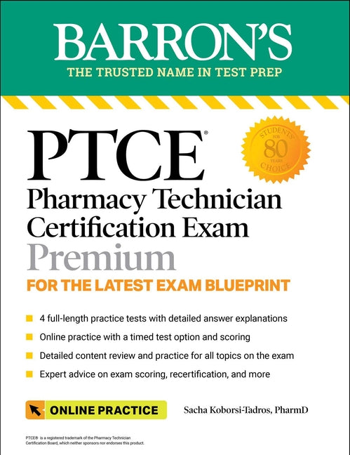 Book cover for Ptce: Pharmacy Technician Certification Exam Premium: 4 Practice Tests + Comprehensive Review + Online Practice