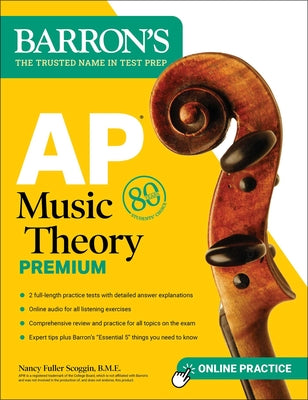 Book cover for AP Music Theory Premium, Fifth Edition: 2 Practice Tests + Comprehensive Review + Online Audio