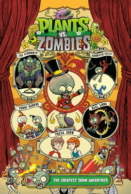 Book cover for Plants vs. Zombies Volume 9: The Greatest Show Unearthed
