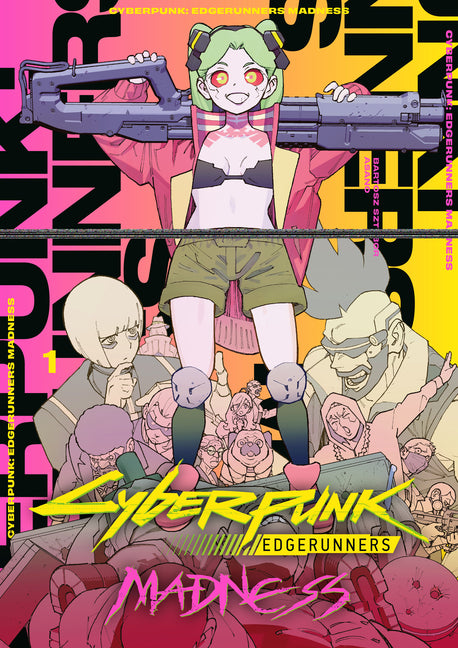 Book cover for Cyberpunk: Edgerunners Madness Volume 1