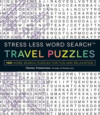 Book cover for Stress Less Word Search - Travel Puzzles: 100 Word Search Puzzles for Fun and Relaxation