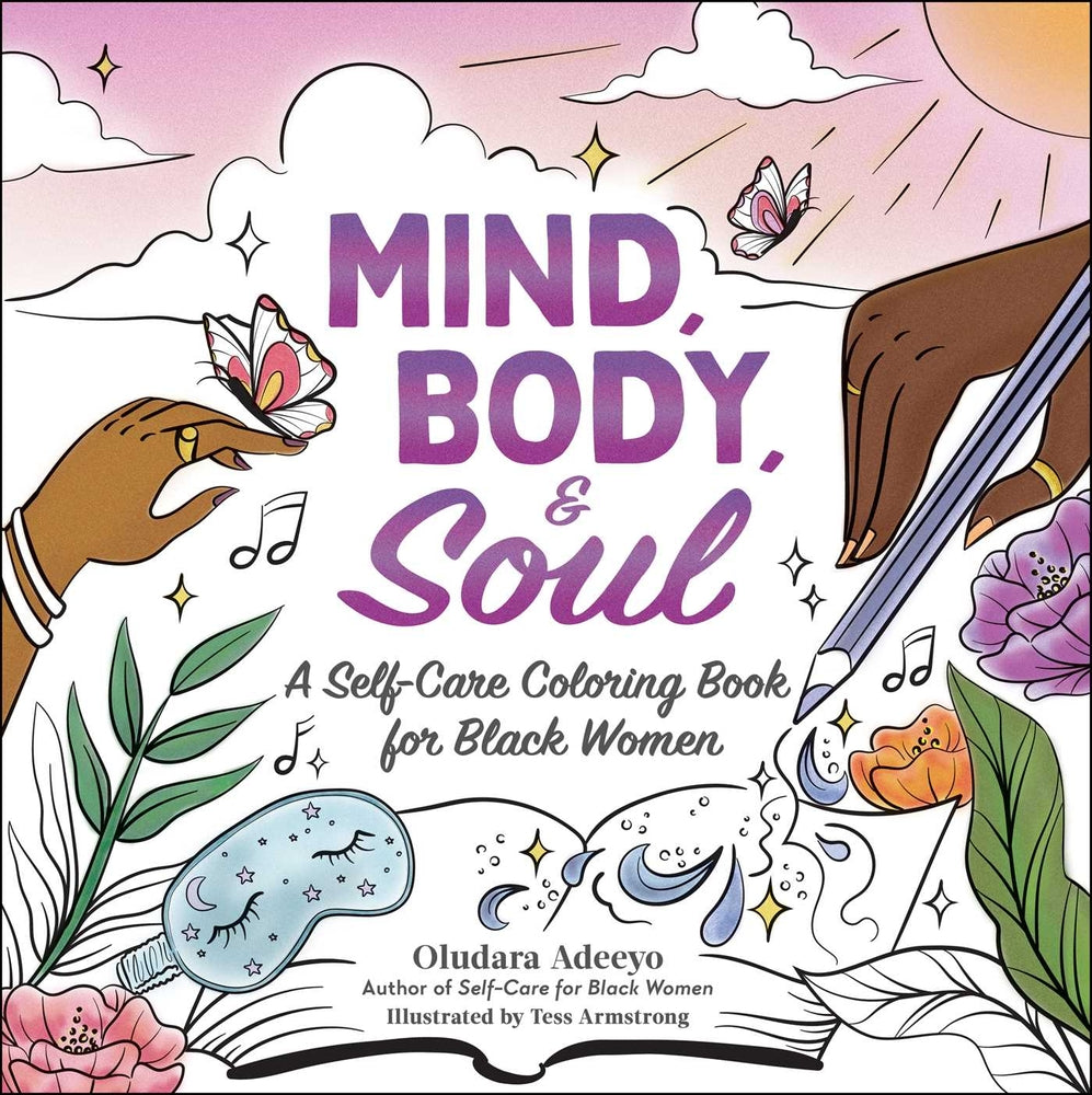 Book cover for Mind, Body, & Soul: A Self-Care Coloring Book for Black Women