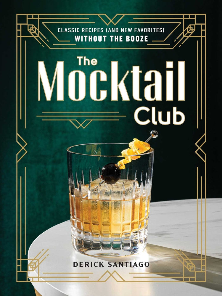 Book cover for The Mocktail Club: Classic Recipes (and New Favorites) Without the Booze