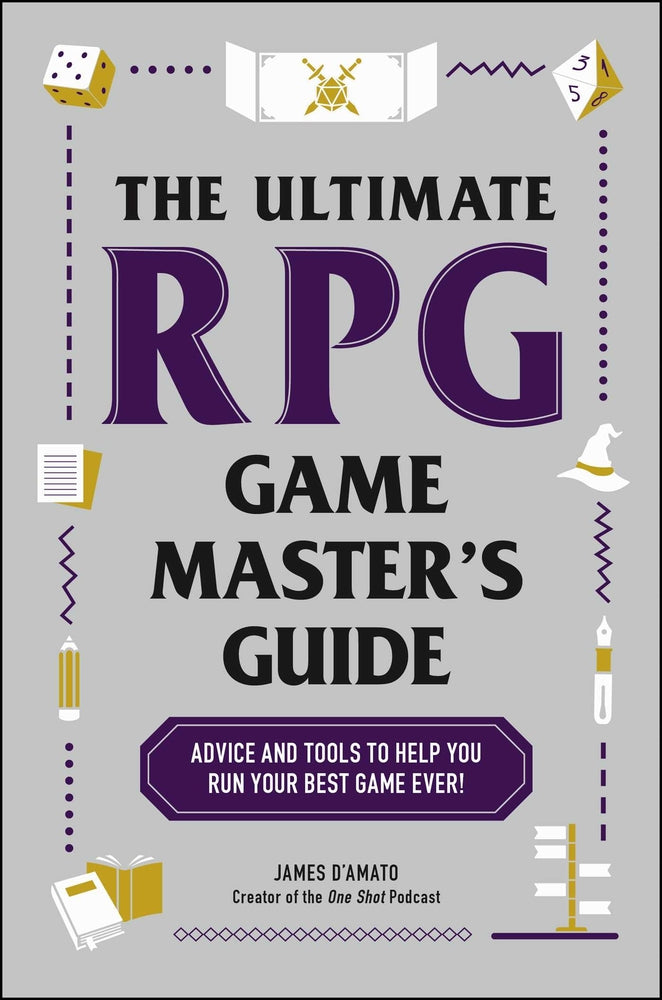 Book cover for The Ultimate RPG Game Master's Guide: Advice and Tools to Help You Run Your Best Game Ever!