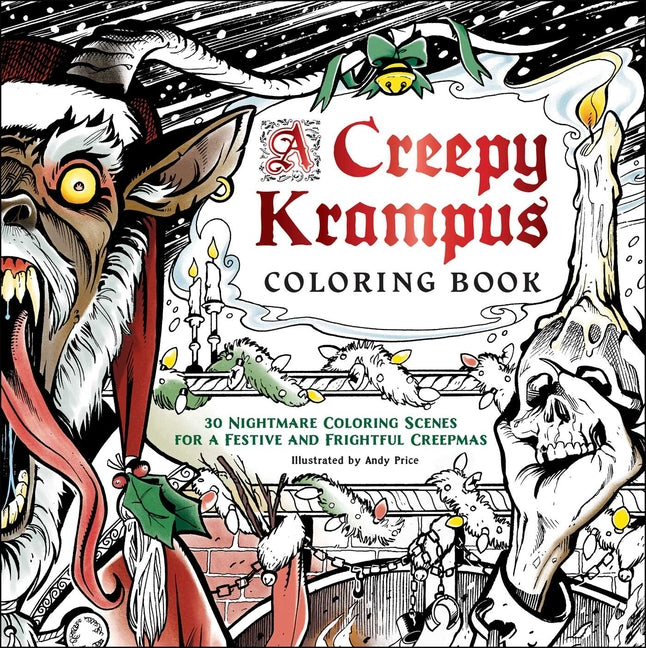 Book cover for Creepy Krampus Coloring Book: 30 Nightmare Coloring Scenes for a Festive and Frightful Creepmas