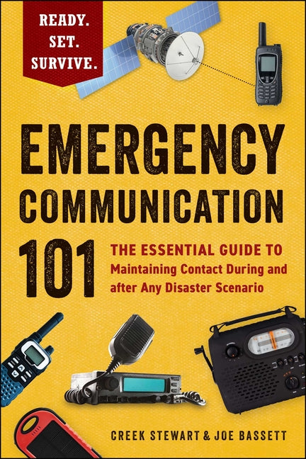 Book cover for Emergency Communication 101: The Essential Guide to Maintaining Contact During and After Any Disaster Scenario