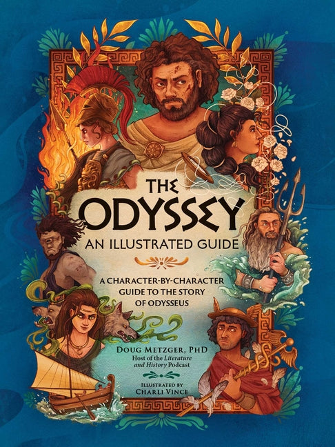 Book cover for Odyssey: An Illustrated Guide: A Character-By-Character Guide to the Story of Odysseus