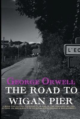 Book cover for The Road to Wigan Pier