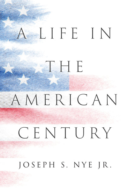 Book cover for A Life in the American Century