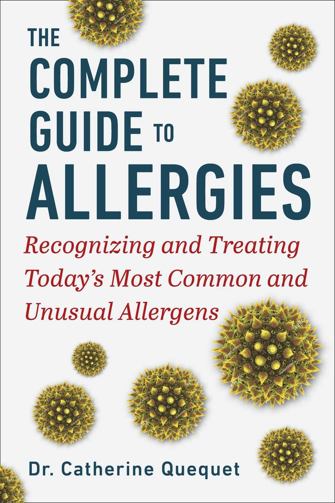 Book cover for The Complete Guide to Allergies: Recognizing and Treating Today's Most Common and Unusual Allergens