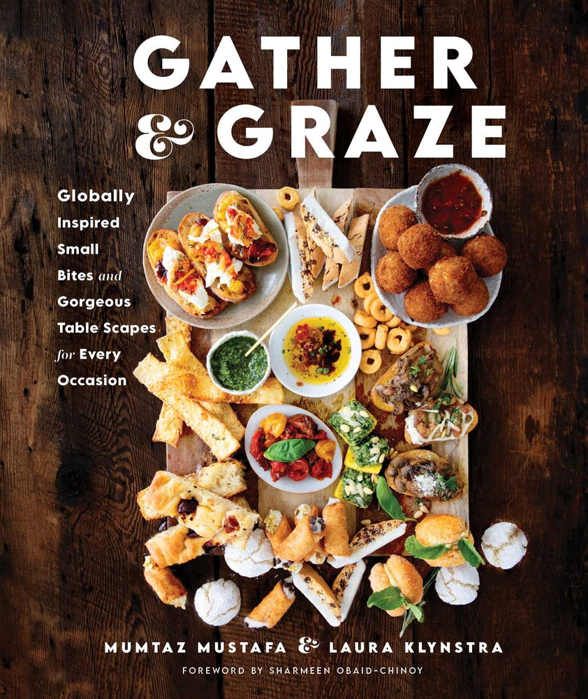 Book cover for Gather and Graze: Globally Inspired Small Bites and Gorgeous Table Scapes for Every Occasion