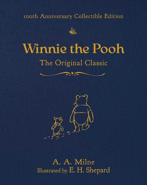 Book cover for Winnie the Pooh (100th Anniversary Collectible Edition): The Original Classic