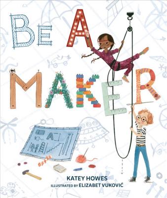 Book cover for Be a Maker
