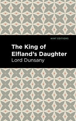 Book cover for The King of Elfland's Daughter