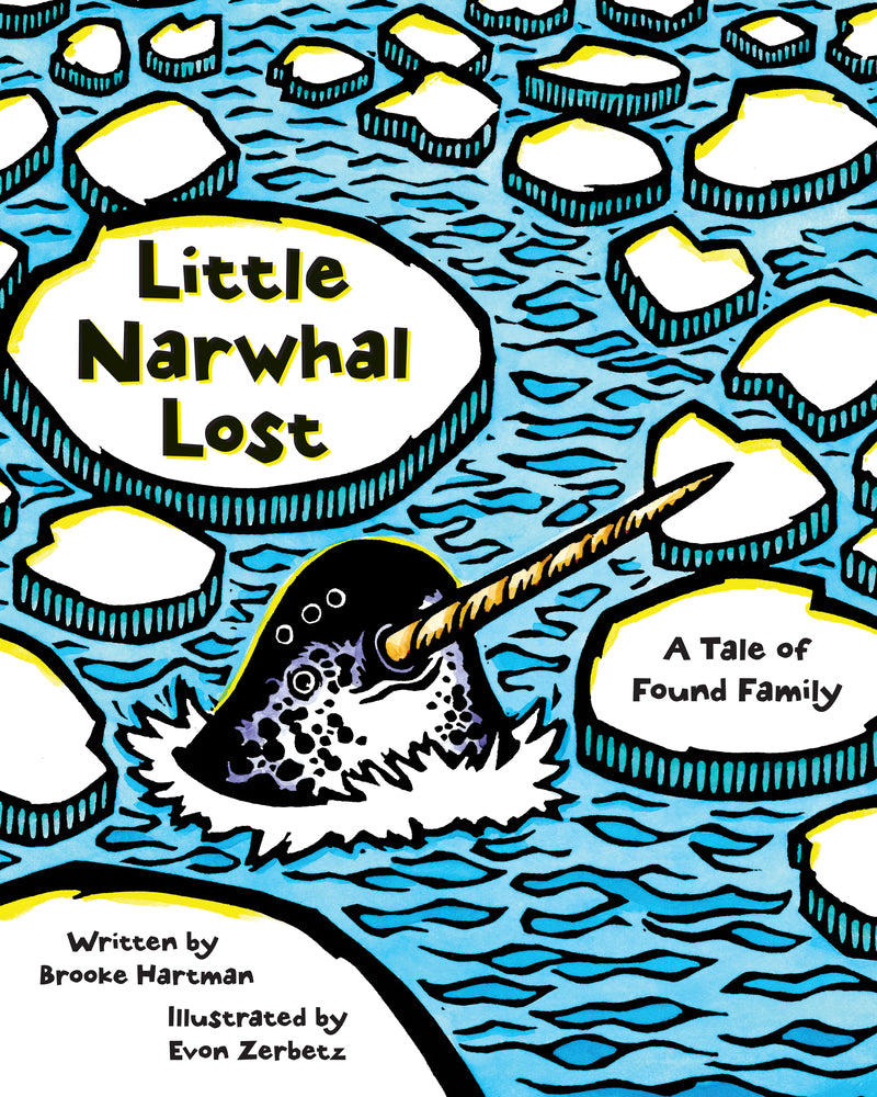 Book cover for Little Narwhal Lost: A Tale of Found Family
