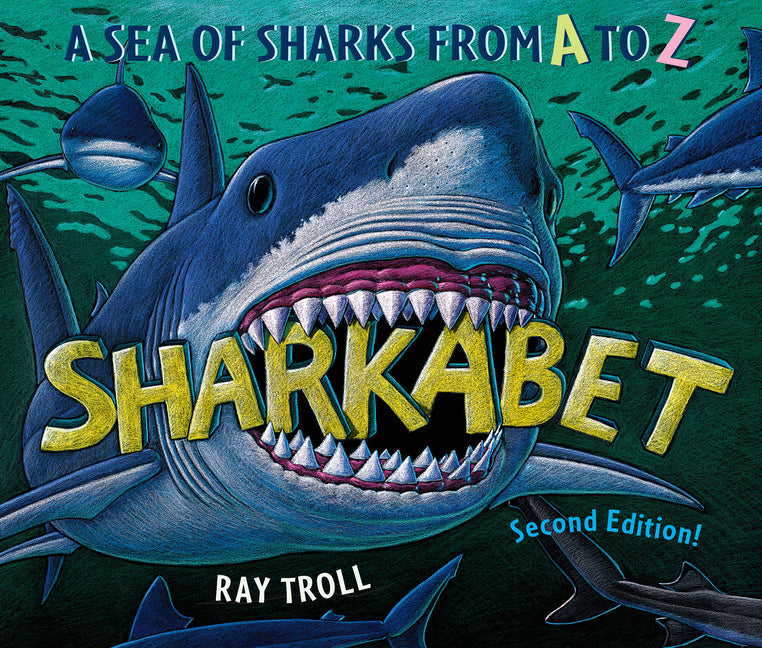 Book cover for Sharkabet, 2nd Edition: A Sea of Sharks from A to Z (Revised)