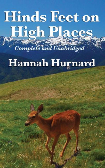 Book cover for Hinds Feet on High Places Complete and Unabridged by Hannah Hurnard