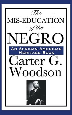Book cover for The MIS-Education of the Negro