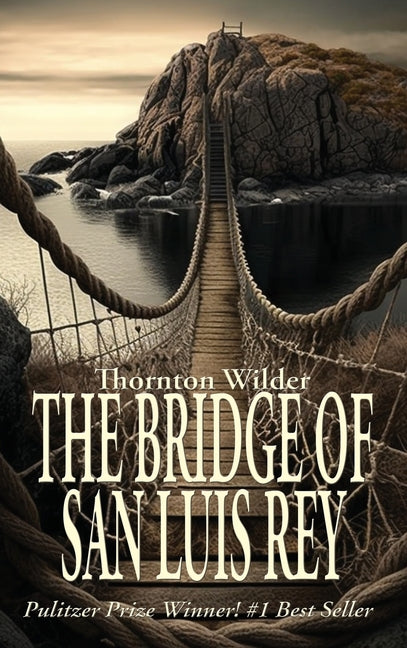 Book cover for The Bridge of San Luis Rey