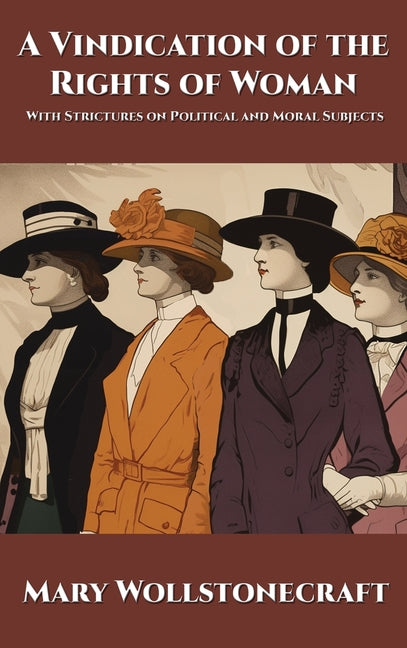 Book cover for Vindication of the Rights of Woman: With Strictures on Political and Moral Subjects