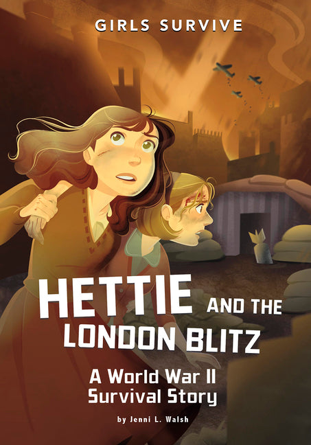 Book cover for Hettie and the London Blitz: A World War II Survival Story