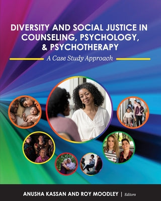 Book cover for Diversity and Social Justice in Counseling, Psychology, and Psychotherapy: A Case Study Approach