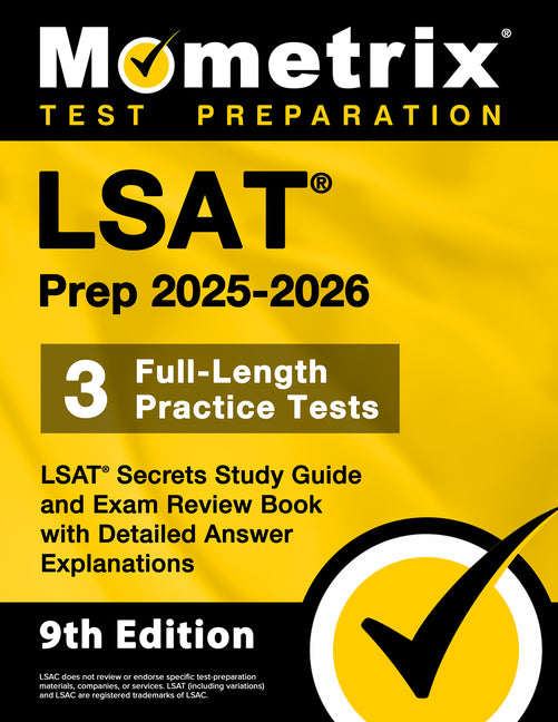 Book cover for LSAT Prep 2025-2026 - 3 Full-Length Practice Tests, LSAT Secrets Study Guide and Exam Review Book with Detailed Answer Explanations: [9th Edition]