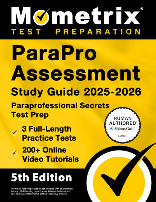 Book cover for Parapro Assessment Study Guide 2025-2026 - 3 Full-Length Practice Tests, 200+ Online Video Tutorials, Paraprofessional Secrets Test Prep: [5th Edition