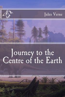 Book cover for Journey to the Centre of the Earth