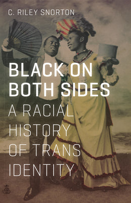 Book cover for Black on Both Sides: A Racial History of Trans Identity