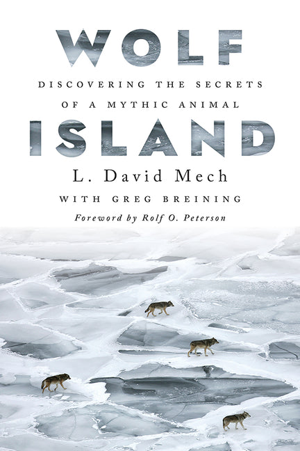 Book cover for Wolf Island: Discovering the Secrets of a Mythic Animal