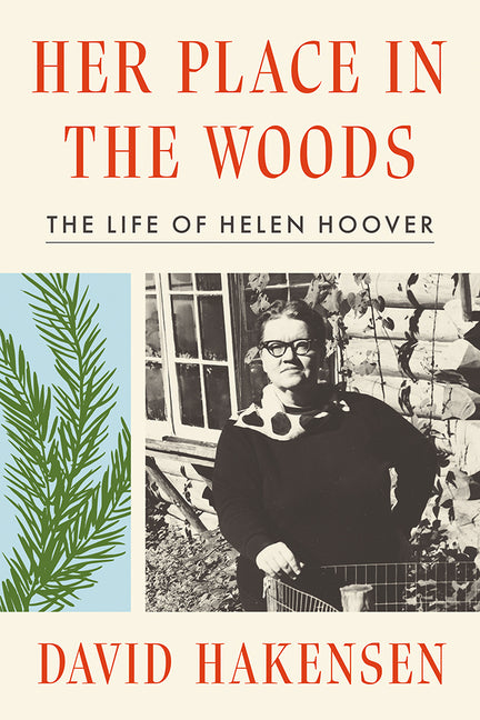 Book cover for Her Place in the Woods: The Life of Helen Hoover