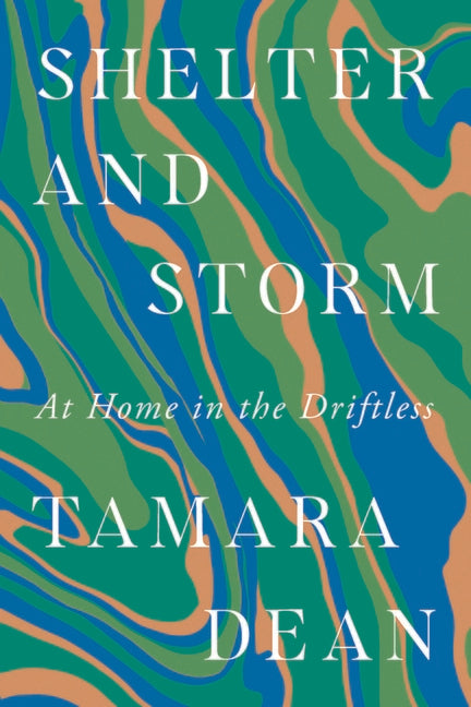 Book cover for Shelter and Storm: At Home in the Driftless