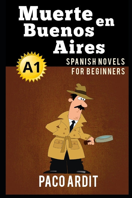 Book cover for Spanish Novels: Muerte en Buenos Aires (Spanish Novels for Beginners - A1)
