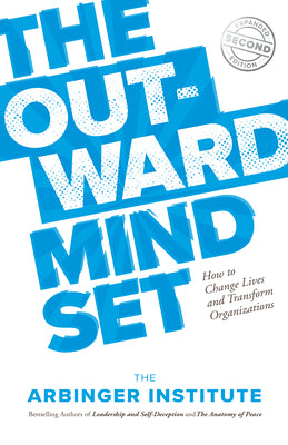 Book cover for The Outward Mindset: Seeing Beyond Ourselves