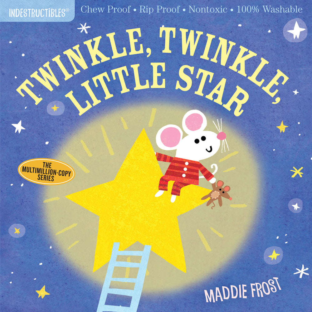 Book cover for Indestructibles: Twinkle, Twinkle, Little Star: Chew Proof - Rip Proof - Nontoxic - 100% Washable (Book for Babies, Newborn Books, Safe to Chew)