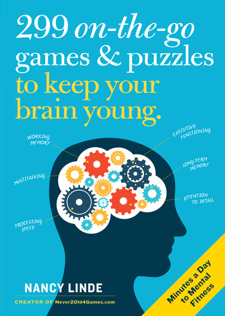Book cover for 299 On-The-Go Games & Puzzles to Keep Your Brain Young: Minutes a Day to Mental Fitness