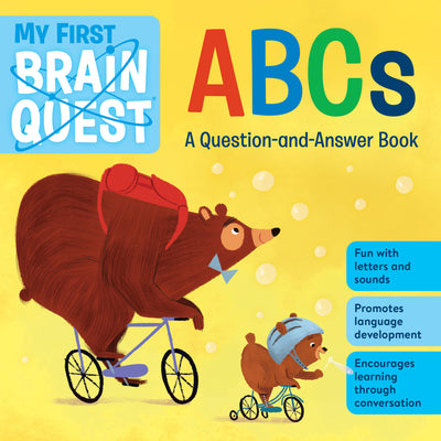 Book cover for My First Brain Quest ABCs: A Question-And-Answer Book