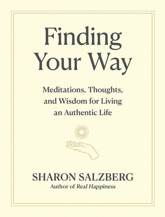Book cover for Finding Your Way: Meditations, Thoughts, and Wisdom for Living an Authentic Life
