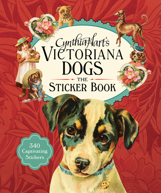Book cover for Cynthia Hart's Victoriana Dogs: The Sticker Book: 340 Captivating Stickers