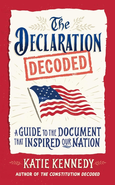 Book cover for Declaration Decoded: A Guide to the Document That Inspired Our Nation